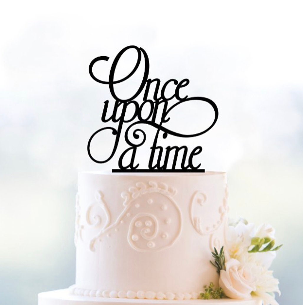 cake topper personalizzato once upon a time in plexiglas sagomato tagliato laser