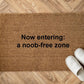 Now entering: a noob-free zone Personalizzato in Fibra di Cocco – Incisione Laser – Welcome Mat Ingresso Casa