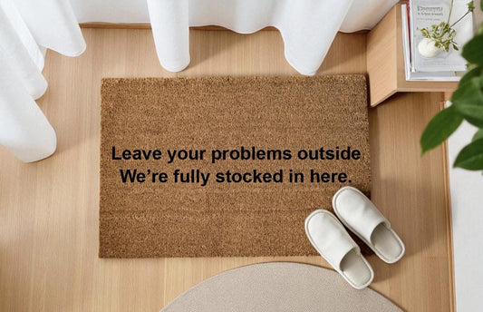 Leave your problems outside. We’re fully stocked in here.zerbino Personalizzato in Fibra di Cocco – Incisione Laser –Ingresso Casa