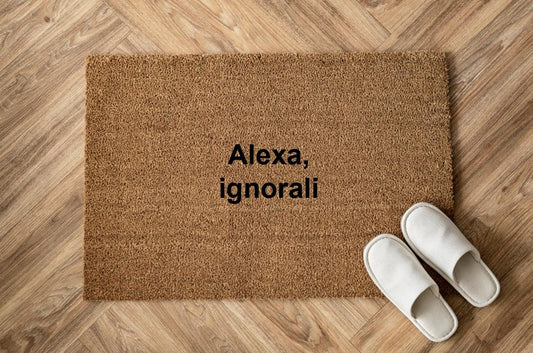 Alexa, ignorali Personalizzato in Fibra di Cocco – Incisione Laser – Welcome Mat Ingresso Casa