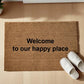 Welcome to our happy place Zerbino Personalizzato in Fibra di Cocco – Incisione Laser – Welcome Mat Ingresso Casa – Idea Regalo Nuova Casa