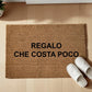 REGALO che costa poco zerbino Personalizzato in Fibra di Cocco – Incisione Laser – Welcome Mat Ingresso Casa
