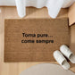 Torna pure… come sempre Personalizzato in Fibra di Cocco – Incisione Laser – Welcome Mat Ingresso Casa
