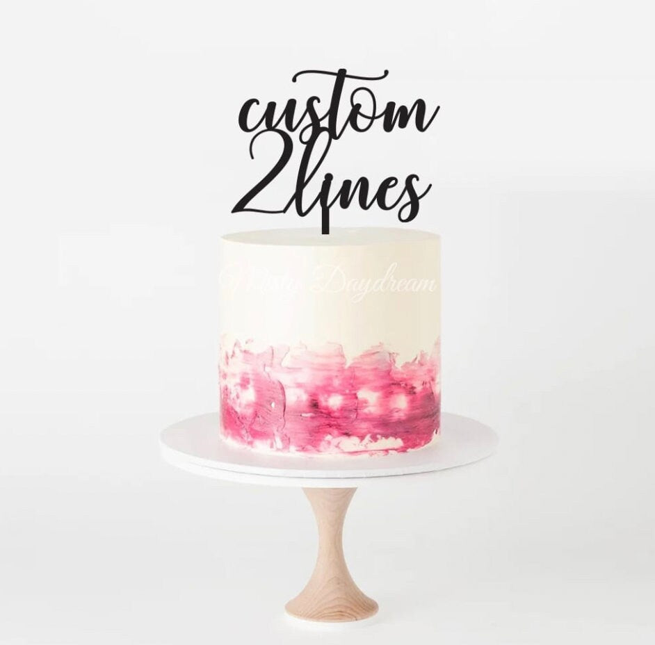 cake topper personalizzato su misura con frase a scelta in plexiglas sagomato tagliato laser